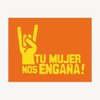 tu mujer nos engaña